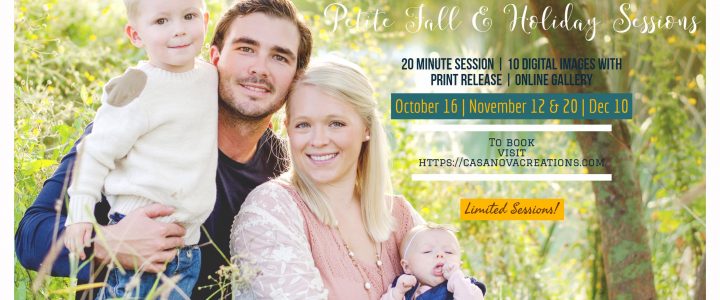 Petite Fall & Holiday Sessions are here!